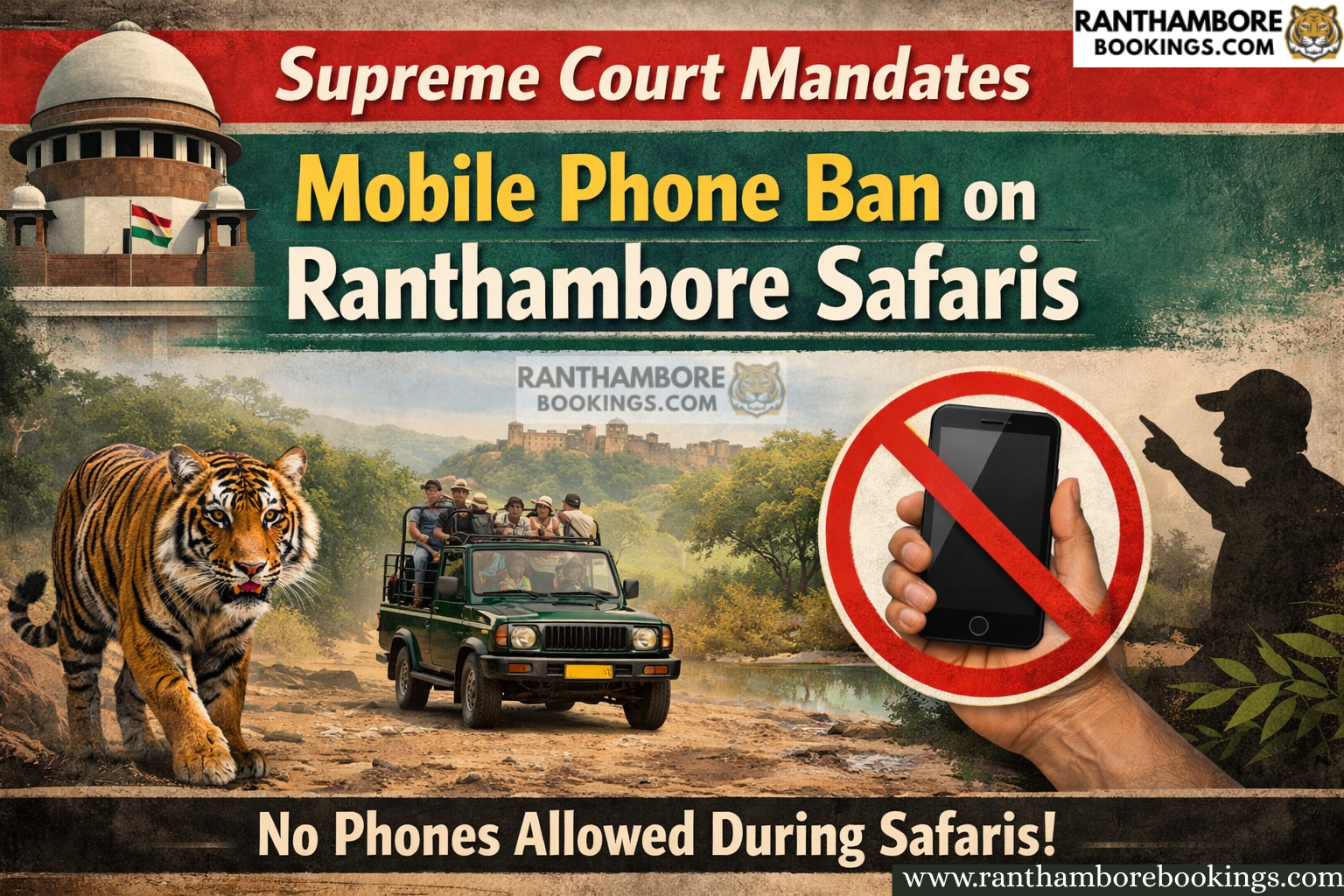 Mobile Phone Ban on Ranthambore Safaris